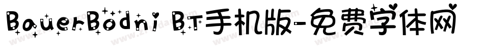 BauerBodni BT手机版字体转换